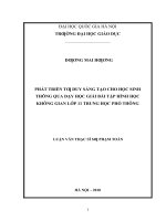 Phát triển tư duy sáng tạo cho hcọ sinh thông qua dạy học giải bài tập hình học không gian lớp 11 trung học phổ thông   