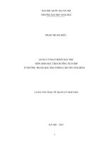 Quản lý hoạt động dạy học môn sinh học theo hướng tích hợp ở trường trung học phổ thông chuyên thái bình   