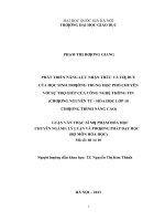 Phát triển năng lực nhận thức và tư duy của học sinh trường trung học phổ thông chuyên với sự trợ giúp của công nghệ thông tin (chương nguyên tử   hóa học lớp 10 chương trình nâng cao)   