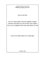 Quản lý hoạt động giáo dục hướng nghiệp cho học sinh thông qua hoạt động trải nghiệm sáng tạo tại trường THPT tây hồ 