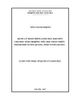 Quản lí hoạt động giáo dục đạo đức cho học sinh trường tiểu học phan thiết, thành phố tuyên quang   
