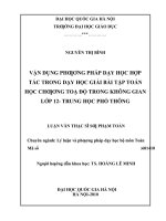 Vận dụng phương pháp dạy học hợp tác trong dạy học giải bài tập toán học chương tọa độ trong không gian lớp 12   trung học phổ thông   