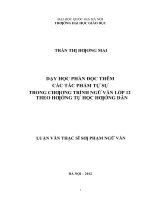 Dạy học phần đọc thêm các tác phẩm tự sự trong chương trình ngữ văn lớp 12 theo hướng tự học có hướng dẫn   