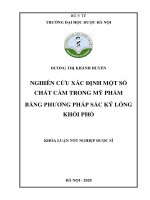 Nghiên cứu xác định một số chất cấm trong mỹ phẩm bằng phương pháp sắc ký lỏng khối phổ 