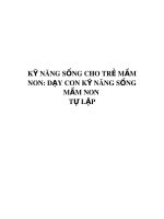 Kỹ năng sống cho trẻ mầm non - Dạy con kỹ năng sống mầm non tự lập