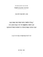 Dạy học tác phẩm đây thôn vĩ dạ của hàn mặc tử từ hướng tiếp cận lịch sử phát sinh và tâm lí học sáng tạo  luận văn ths  lí luận và phương pháp dạy học ( bộ môn ngữ văn)  60 14 10 