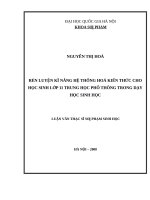 Rèn luyện kỹ năng hệ thống hóa kiến thức cho học sinh lớp 11 trung học phổ thông trong dạy học sinh học   
