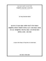 Quản lý dạy học môn ngữ văn theo hướng phát triển năng lực cho học sinh ở các trường trung học cơ sở huyện đông anh – hà nội 
