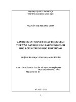 Vận dụng lý thuyết hoạt động giao tiếp vào dạy học các bài phong cách học lớp 10 trung học phổ thông   