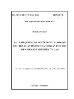Bảo đảm quyền con người trong giai đoạn điều tra vụ án hình sự của cơ quan điều tra việt kiểm sát nhân dân tối cao 