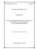 Ứng dụng công nghệ thông tin vào cải cách thủ tục hành chính tại các bệnh viện thuộc sở y tế thành phố hồ chí minh 