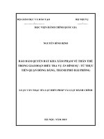 Bảo đảm quyền bất khả xâm phạm về thân thể trong giai đoạn điều tra vụ án hình sự   từ thực tiễn quận hồng bàng, thành phố hải phòng 