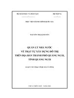 QUẢN lý NHÀ nước về TRẬT tự xây DỰNG đô THỊ TRÊN địa bàn THÀNH PHỐ QUẢNG NGÃI, TỈNH QUẢNG NGÃI 