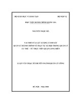 Vai trò của lực lượng cảnh sát quản lý hành chính về trật tự xã hội trong cư trú   từ thực tiễn quận long biên, thành phố hà nội 