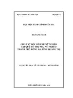 CHO VAY đối với PHỤ nữ NGHÈO tại QUỸ hỗ TRỢ PHỤ nữ NGHÈO THÀNH PHỐ ĐÔNG hà, TỈNH QUẢNG TRỊ 