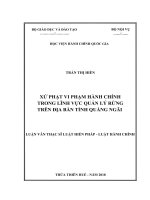 XỬ PHẠT VI PHẠM HÀNH CHÍNH TRONG LĨNH vực QUẢN lý RỪNG TRÊN địa bàn TỈNH QUẢNG NGÃI 