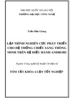 Tóm tắt khóa luận tốt nghiệp: Lập trình nghiên cứu phát triển cho hệ thống chiếu sáng thông minh trên hệ điều hành Android