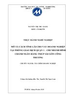 Báo cáo thực tập đề tài mô tả cách tính lãi cho vay doanh nghiệp tại phòng giao dịch quận 1 – chi nhánh bình chánh ngân hàng TMCP sài gòn công thương 