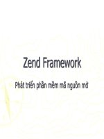 Bài giảng Phát triển phần mềm mã nguồn mở: Zend framework