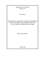 Tội sản xuất, tàng trữ, vận chuyển, buôn bán hàng cấm trong luật hình sự việt nam (trên cơ sở nghiên cứu thực tiễn địa bàn tỉnh cao bằng) 