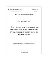 Công tác tham mưu tổng hợp tại văn phòng hội đồng nhân dân và ủy ban nhân dân huyện hưng hà, tỉnh thái bình 