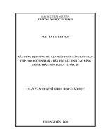 Xây dựng hệ thống bài tập phát triển năng lực giao tiếp cho học sinh lớp 4 dân tộc tày tỉnh cao bằng trong phân môn luyện từ và câu 