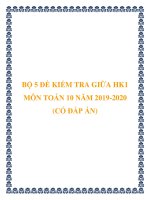 Bộ 5 đề kiểm tra giữa HK1 môn Toán 10 năm 2019-2020 (có đáp án)