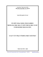 Tổ chức hoạt động trải nghiệm trong dạy học địa lý lớp 9 trung học cơ sở ở thành phố thái nguyên 