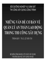 Bài giảng Những vấn đề cơ bản về quản lý an toàn lao động trong thi công xây dựng: Chương 1