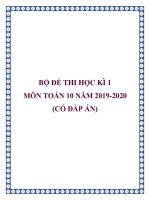 Bộ đề thi học kì 1 môn Toán 10 năm 2019-2020 (có đáp án)