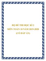 Bộ đề thi học kì 2 môn Toán 10 năm 2019-2020 (có đáp án)