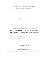 Ứng dụng mô hình mike 11 và đánh giá ảnh hưởng về kinh tế do xâm nhập mặn tại sông đồng nai cho nhà máy nước thủ đức merged