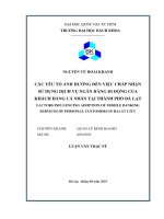 Các yếu tố ảnh hưởng đến việc chấp nhận sử dụng dịch vụ ngân hàng di động của khách hàng cá nhân tại thành phố đà lạt