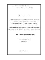 A survey on urban high school teachers and students attitudes towards communicative language teaching 