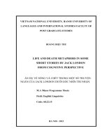 Life and death metaphors in some short stories by jack london from cognitive perspective 