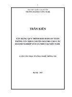 Xây dựng quy trình bảo đảm an toàn thông tin theo chuẩn ISO27001 cho các doanh nghiệp vừa và nhỏ tại việt nam luận văn ths  máy tính 60 48 01 