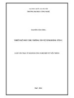 Thiết kế máy thu thông tin vệ tinh băng tầng c  