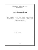 Teaching vocabularies through collocation (dạy từ vựng qua collocation  cụm từ cố định)