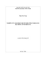 Nghiên cứu giải pháp chuyển đổi công nghệ sang hệ thông tin di động 4g  luận vănths  kỹ thuật điện tử   viễn thông  2 07 00 