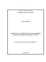 Nghiên cứu giải pháp nâng cao tốc độ hiển thị dữ liệu trên bản đồ trực tuyến   04 