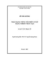 Nhận dạng tiếng nói trên cơ sở mạng nơron nhân tạo  luận văn ths  kỹ thuật vô tuyến điện tử và thông tin liên lạc 2 07 00 