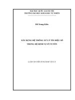 Xây dựng hệ thống xử lý tín hiệu số trong hệ định vị vô tuyến luận án TS  vật lý62 44 03 01 