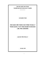 Ứng dụng viễn thám và hệ thông tin địa lý trong quản lý cây công nghiệp huyện bảo lâm, tỉnh lâm đồng 
