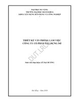 Thiết kế văn phòng làm việc công ty xây dựng cổ phần 545 (đồ án tốt nghiệp xây dựng dân dụng và công nghiệp) 