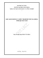 Khu khám bệnh và điều trị bệnh viện đa khoa, tỉnh quảng nam (đồ án tốt nghiệp xây dựng dân dụng và công nghiệp) 
