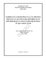Nghiên cứu ảnh hưởng của các phương pháp xử lý nguyên liệu đến hiệu suất thu hồi dịch và chất lượng dịch nhàu từ quả nhàu tươi 