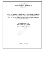 Thiết kế nhà máy chế biến thủy sản với hai mặt hàng surimi từ cá nục, năng suất 35 tấn sản phẩm ngày và xúc xích thịt heo bổ sung surimi, năng suất 1,5 tấn nguyên liệu surimi ca 