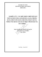 Nghiên cứu các điều kiện chiết rễ mật nhân (eurycoma longifolia jack) trong dung môi nước bằng phương pháp chưng ninh  ứng dụng sản xuất thực phẩm bảo vệ sức khỏe 