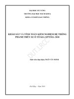 Khảo sát và tính toán kiểm nghiệm hệ thống phanh trên xe ô tô kia optima 2010 