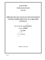 Thiết kế nhà máy sản xuất cồn tuyệt đối từ ngô hạt nghiền khô năng suất 600 nghìn lít tháng 